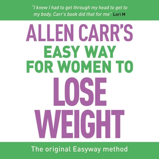 Allen Carr's Easy Way for Women to Lose Weight
