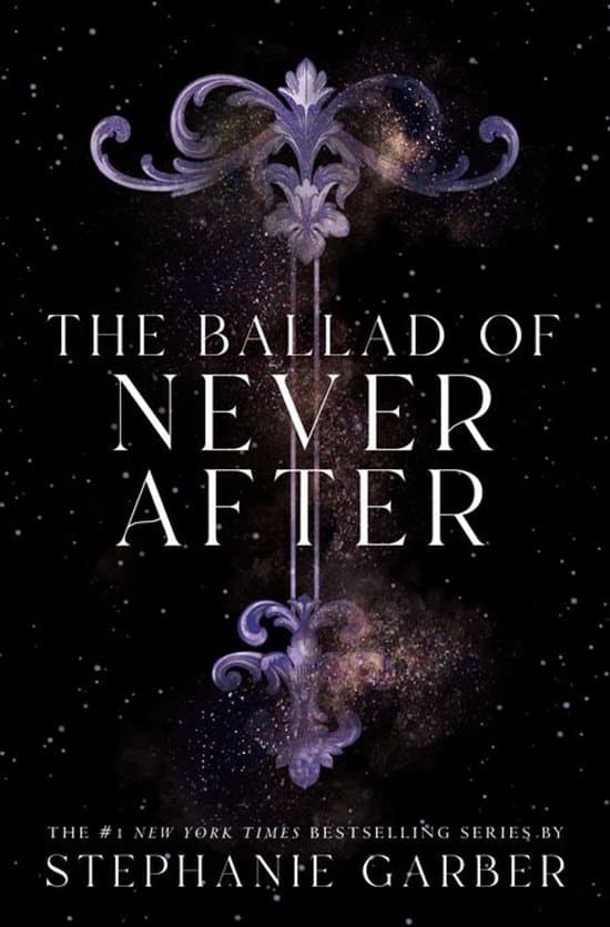 Once Upon a Broken Heart 2 - The Ballad of Never After
