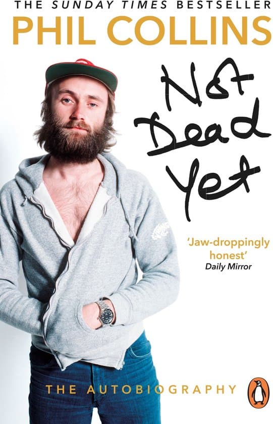 Not Dead Yet: The Autobiography