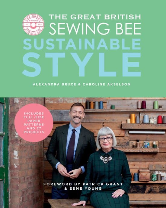 The Great British Sewing Bee - The Great British Sewing Bee: Sustainable Style