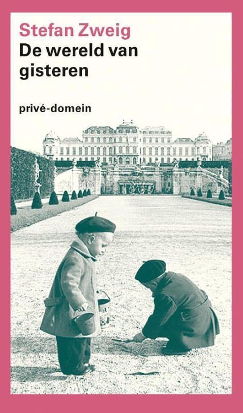 Privé-domein 168 - Wereld van gisteren