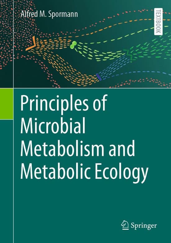 Biomedical and Life Sciences (R0) - Principles of Microbial Metabolism and Metabolic Ecology
