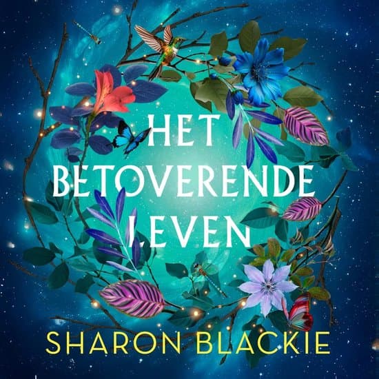 Het betoverende leven