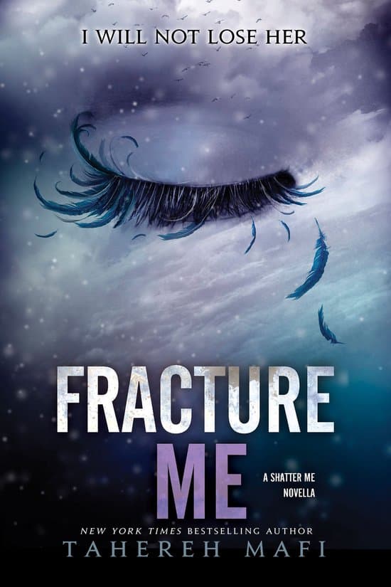 Shatter Me: Series One 8 - Fracture Me
