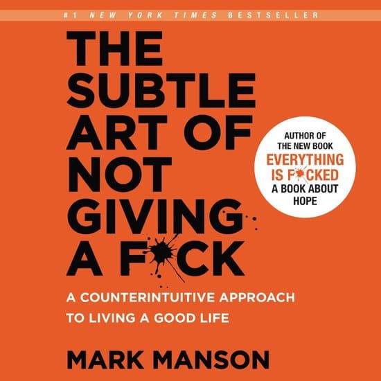 The Subtle Art of Not Giving a F*ck Unabridged